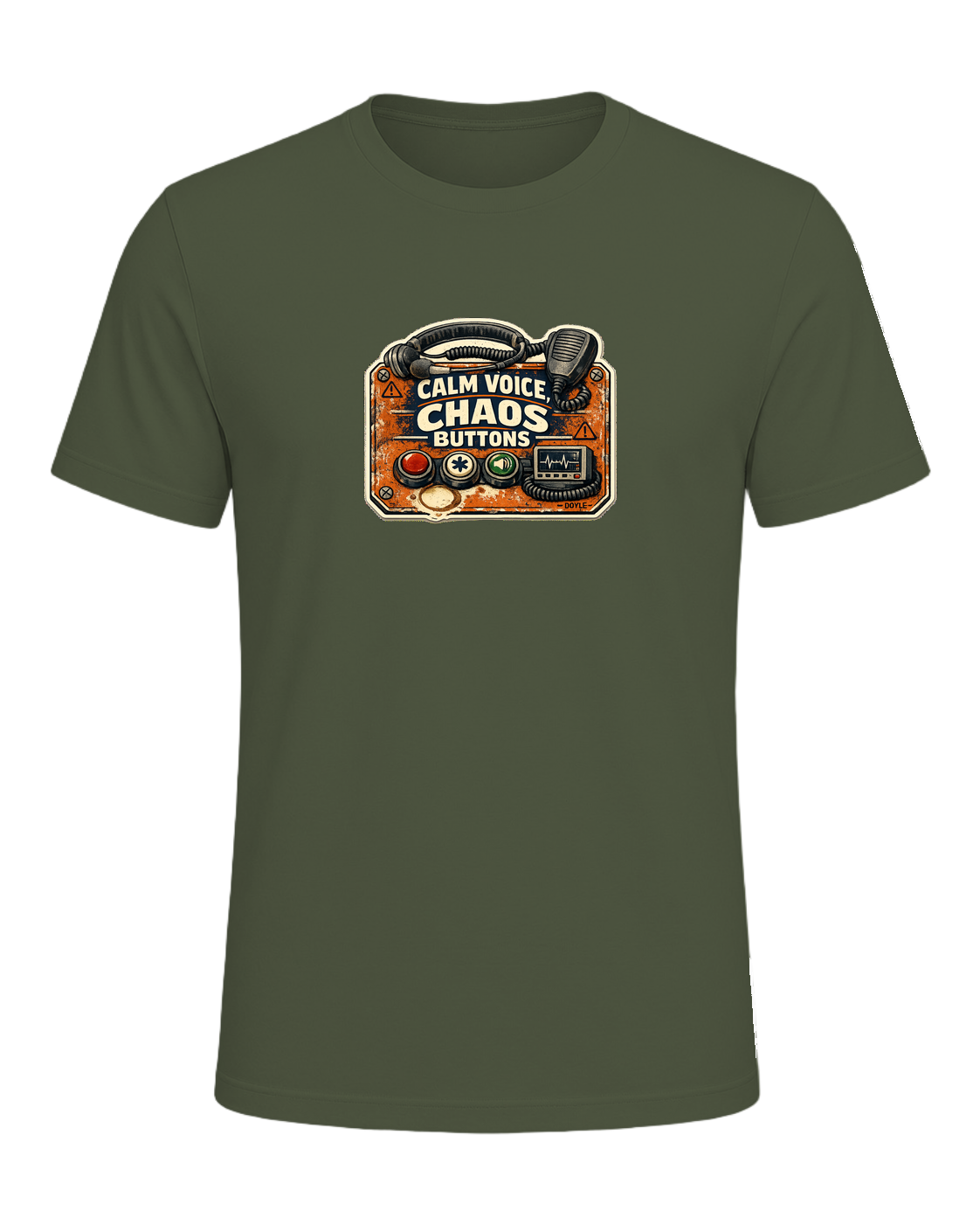 Calm Voice, Chaos Buttons Tee — Military Green
