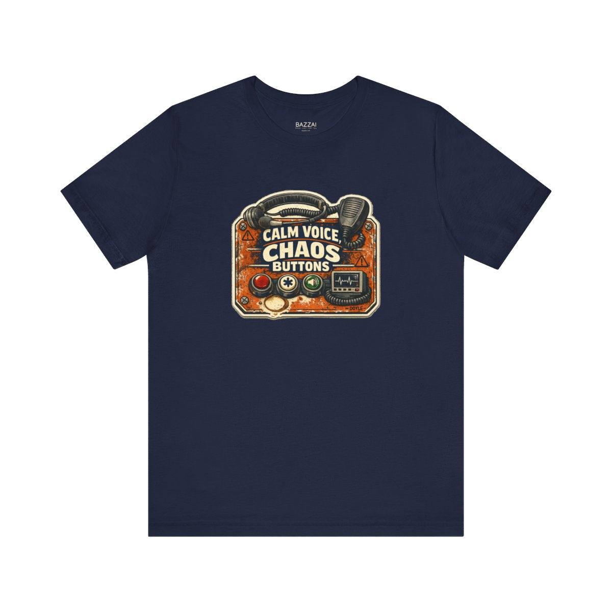 911 Dispatcher T-Shirt — Calm Voice, Chaos Buttons — t-shirt design by Hank