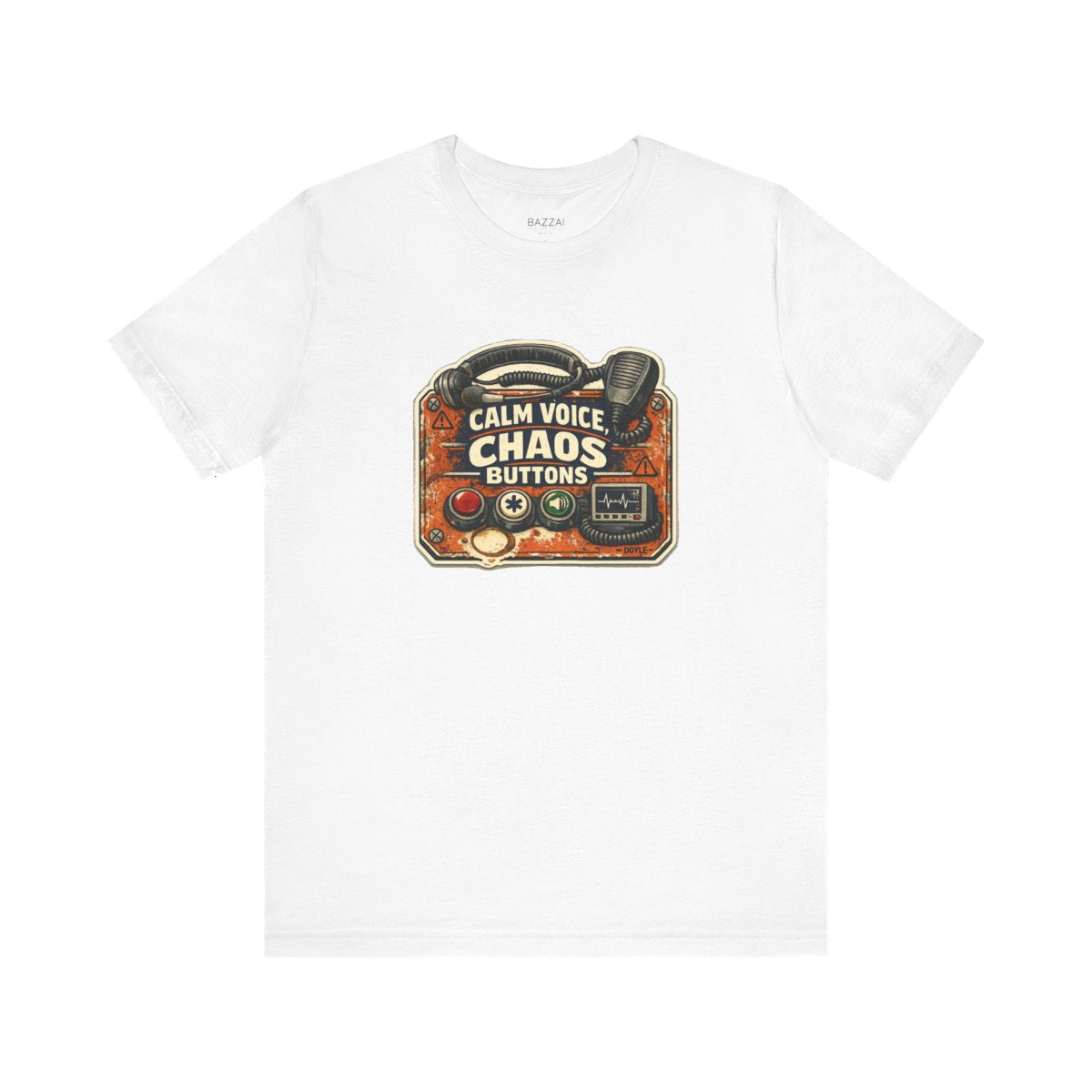 911 Dispatcher T-Shirt — Calm Voice, Chaos Buttons — t-shirt design by Hank