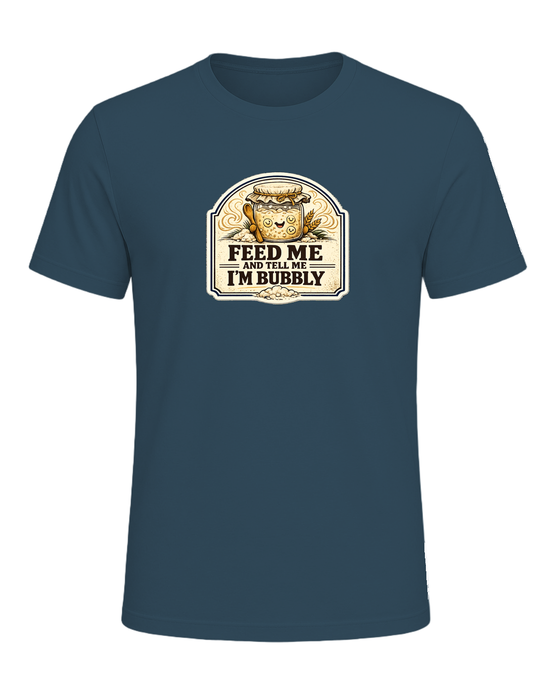 Feed Me And Tell Me I'm Bubbly Tee — Deep Teal
