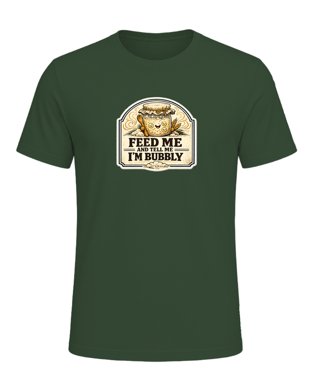 Feed Me And Tell Me I'm Bubbly Tee — Heather Forest