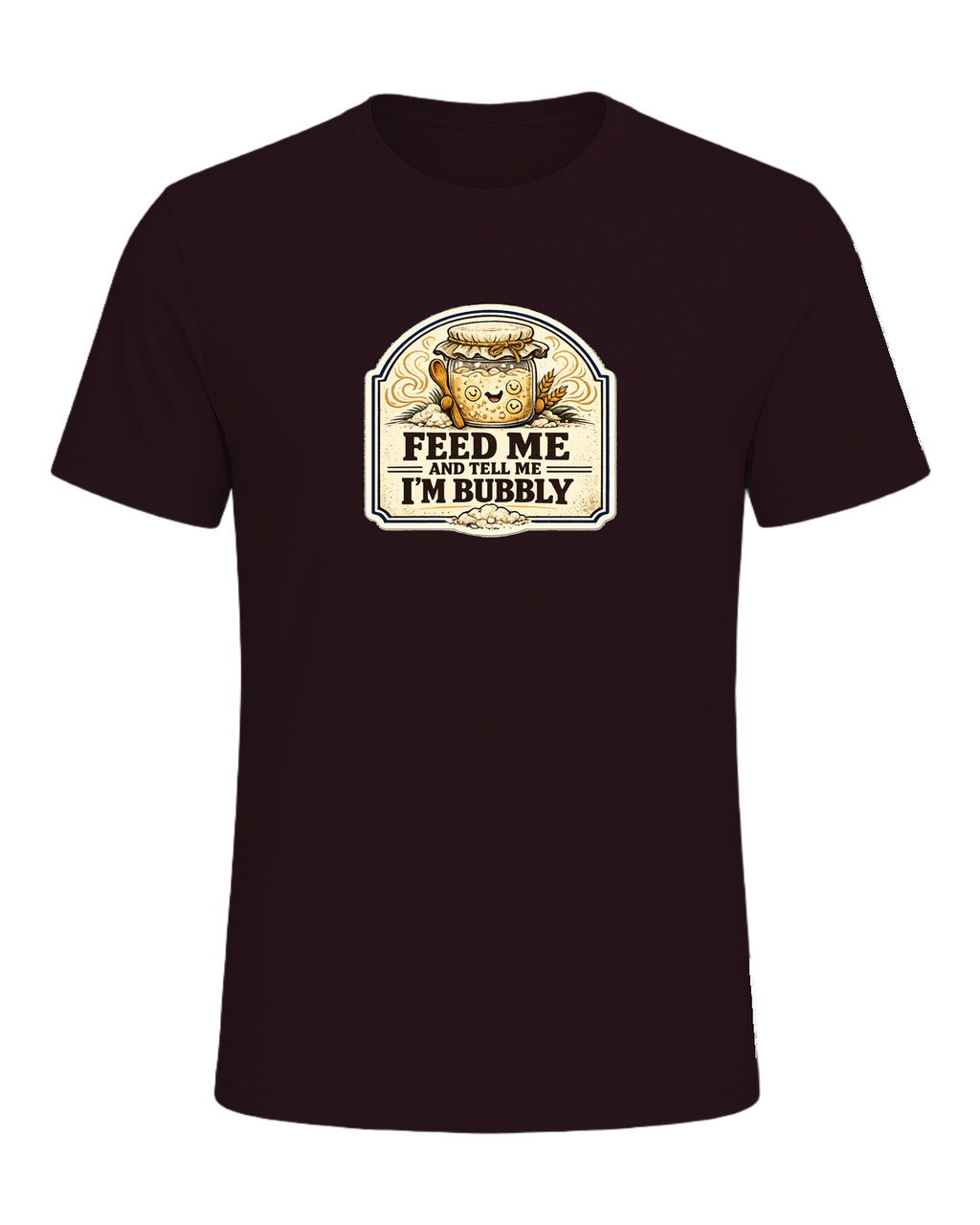 Feed Me And Tell Me I'm Bubbly Tee — Oxblood Black