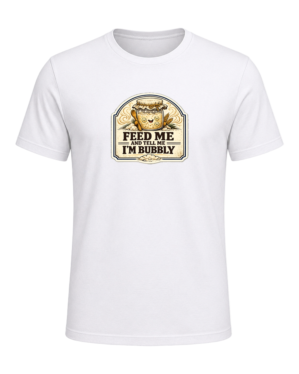 Feed Me And Tell Me I'm Bubbly Tee — White