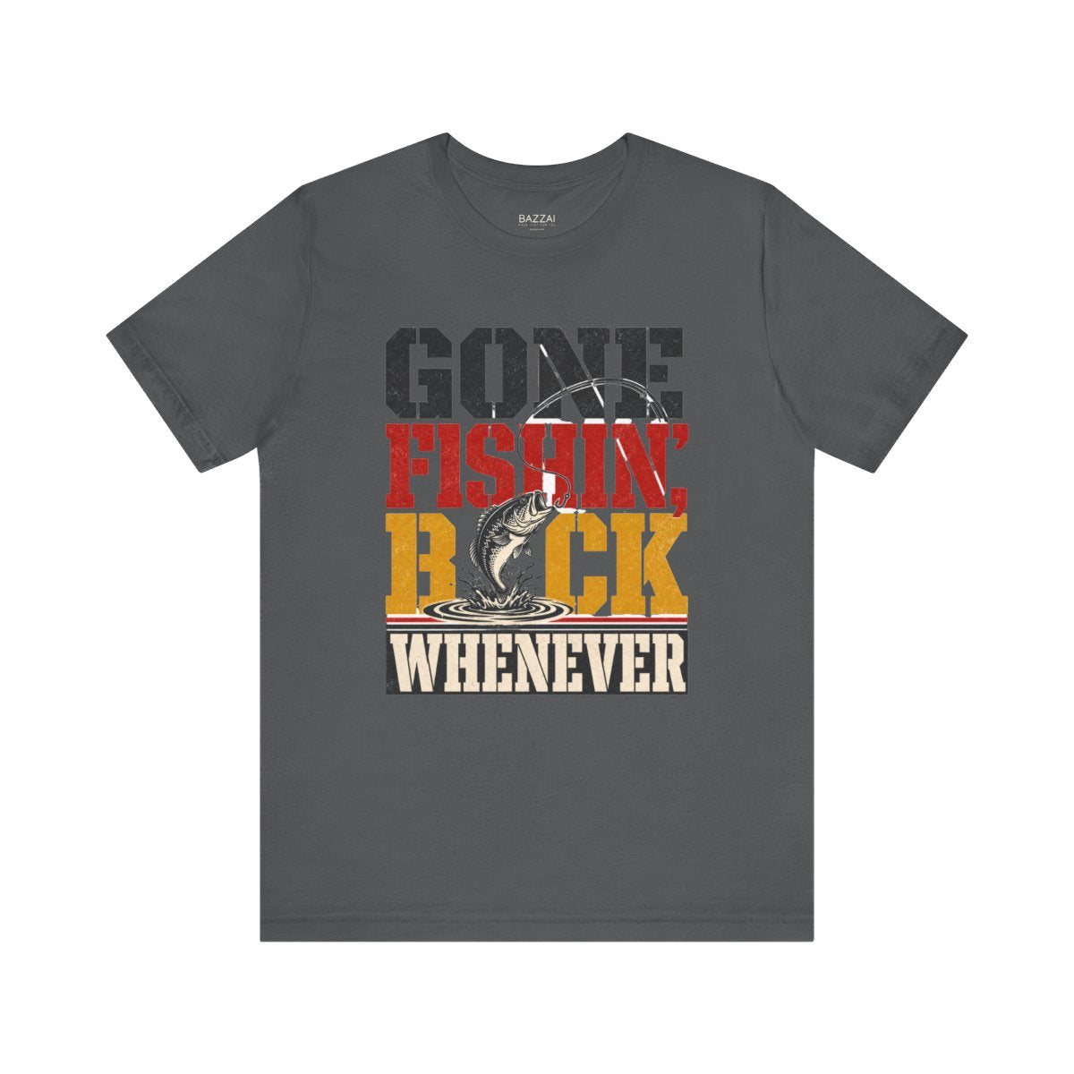 Fishing Humor T-Shirt — Gone Fishin', Back Whenever — angler t-shirt design