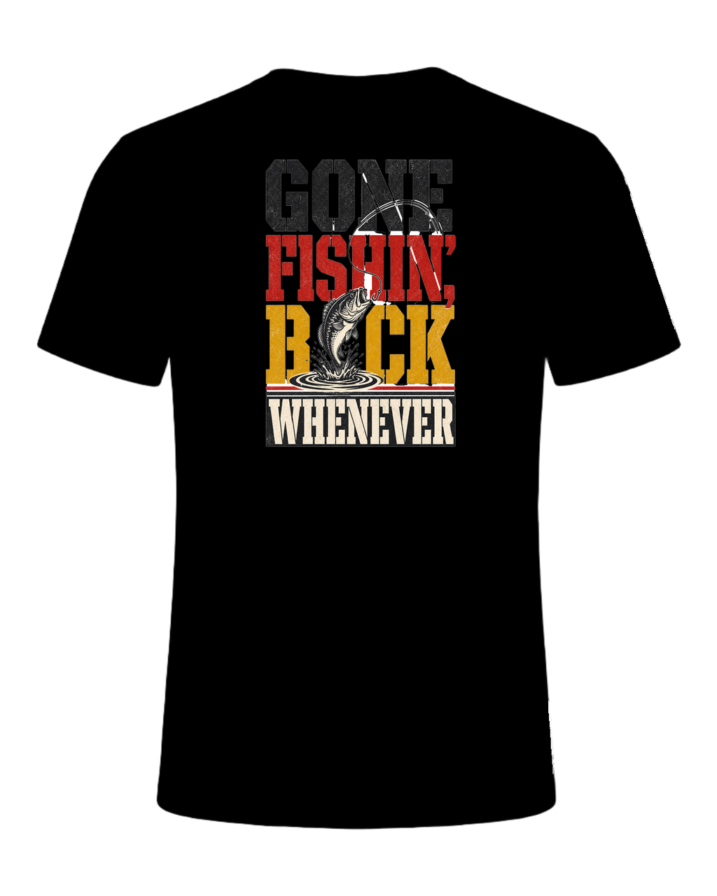 GONE FISHIN', BACK WHENEVER — Black