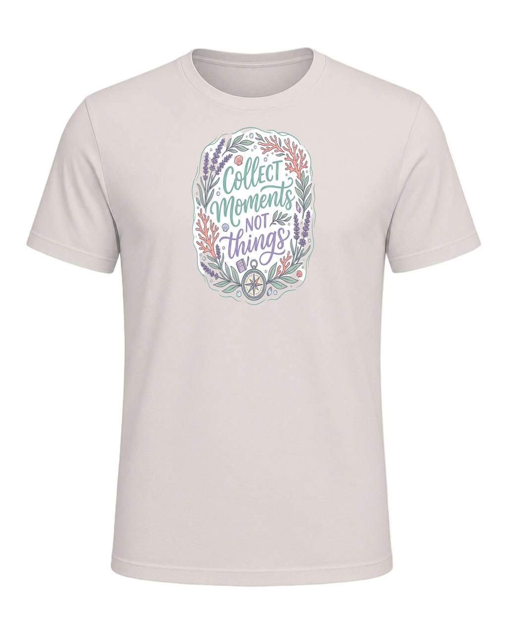 COLLECT MOMENTS NOT THINGS — Heather Dust