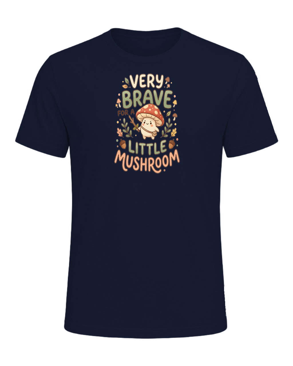 VERY BRAVE FOR A LITTLE MUSHROOM — Navy