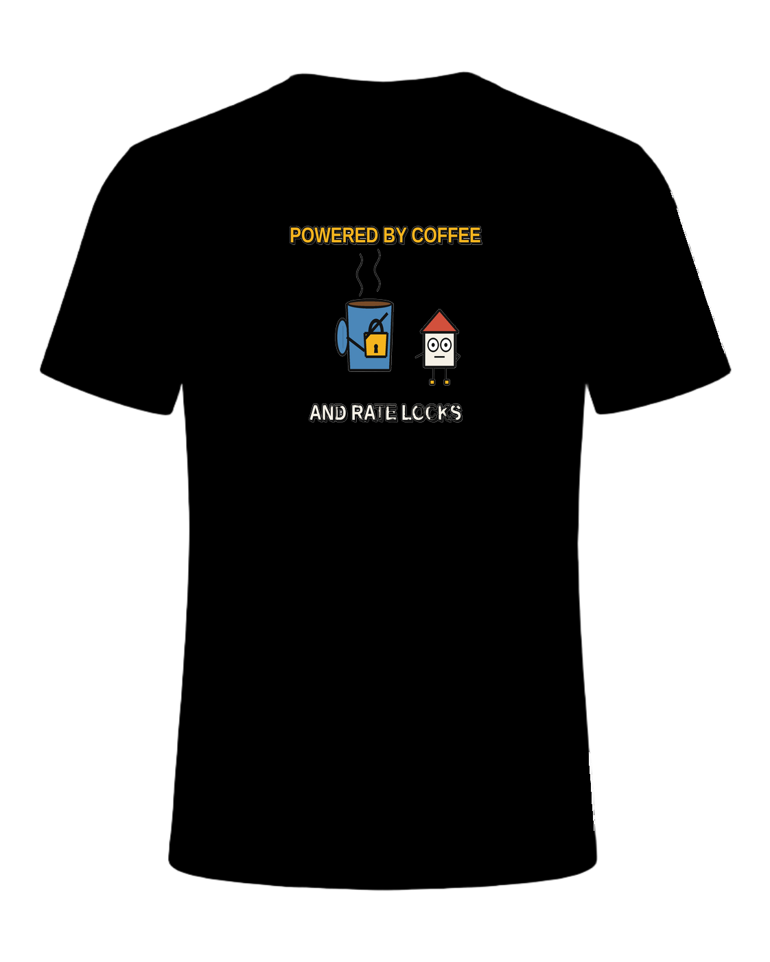 POWERED BY COFFEE AND RATE LOCKS — Black