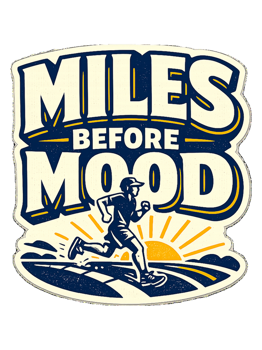 Running Humor T-Shirt — Miles Before Mood
