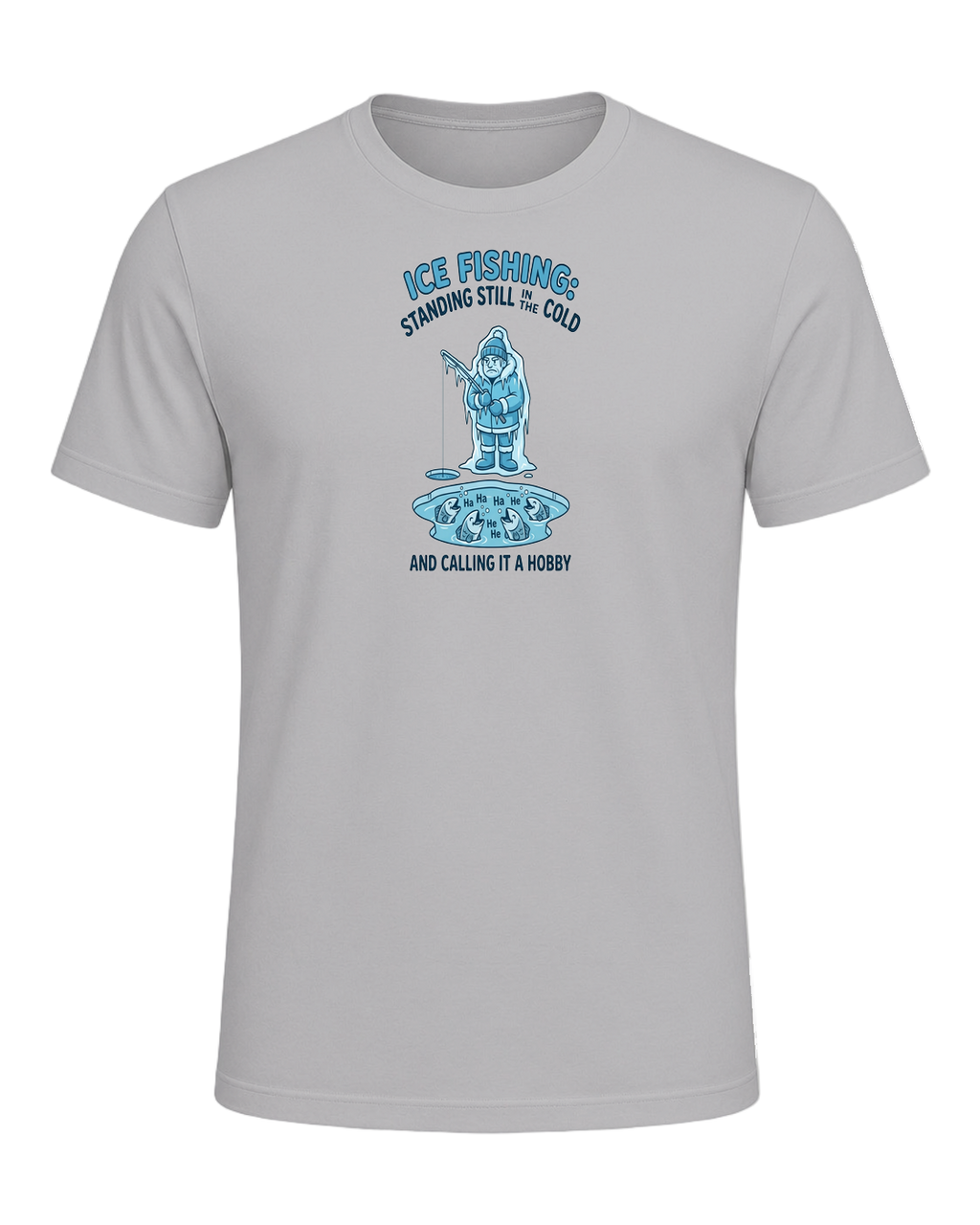 Ice Fishing Humor — Athletic Heather