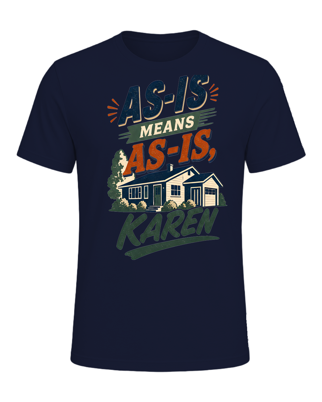 AS-IS MEANS AS-IS, KAREN — Navy