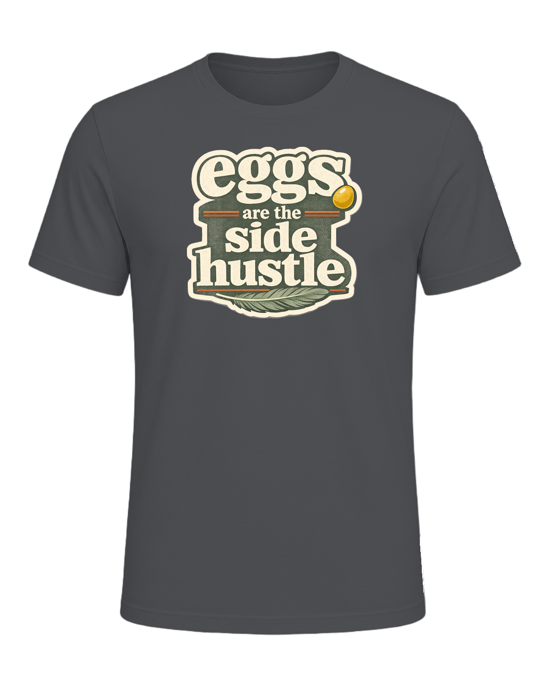 Eggs Are The Side Hustle Tee — Asphalt