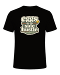 Eggs Are The Side Hustle Tee — Black Heather