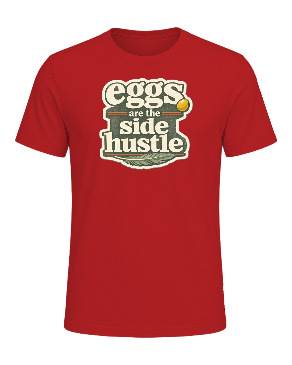 Eggs Are The Side Hustle Tee — Red