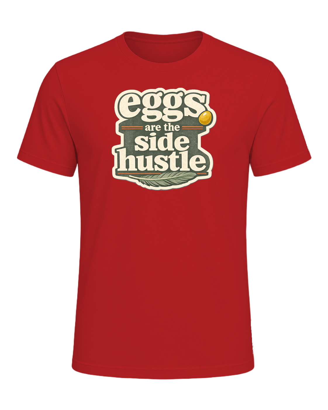 Eggs Are The Side Hustle Tee — Red