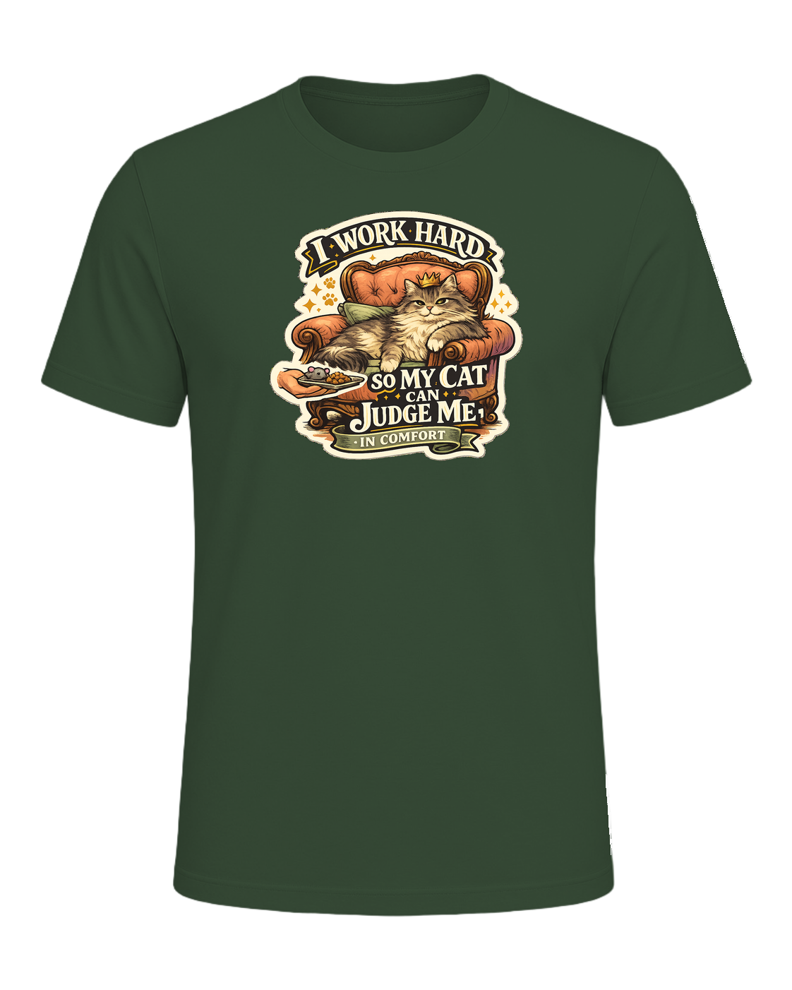 I Work Hard So My Cat Can Judge Me In Comfort Tee — Heather Forest