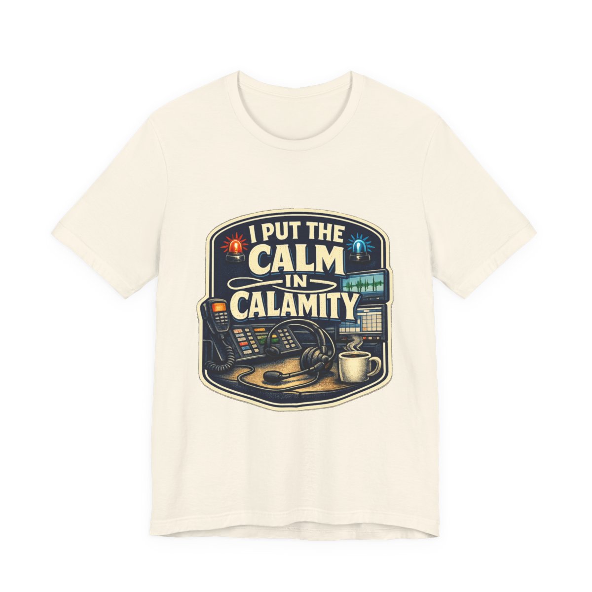 A funny 911 dispatcher tee for the calm voice in everyone else’s emergency. — Natural