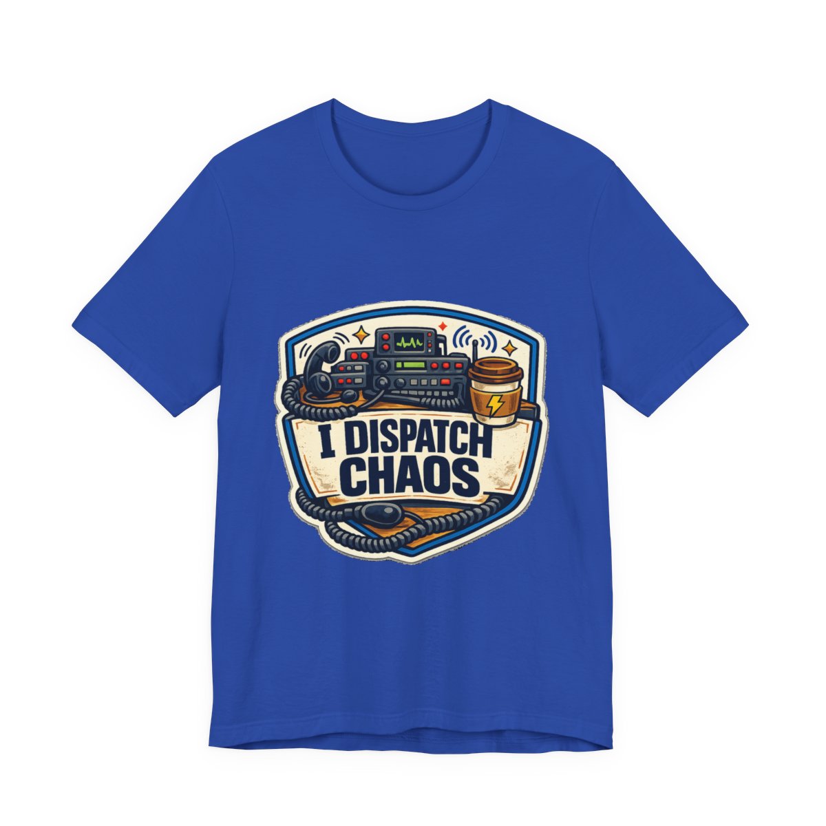 A funny emergency dispatcher tee for the calm voice behind every chaotic shift. — True Royal